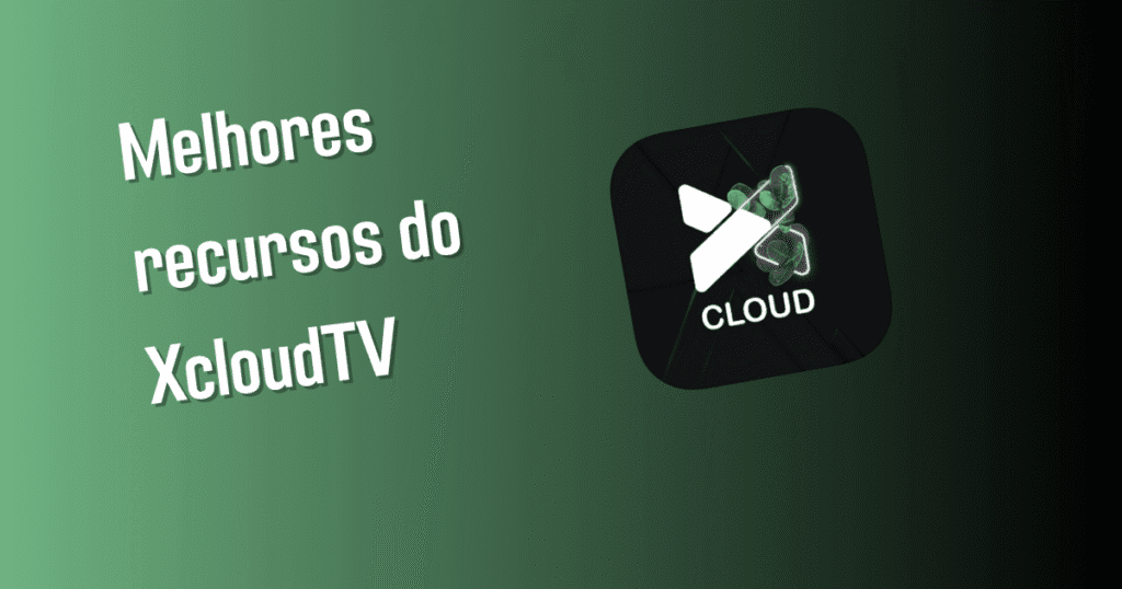 banner post: conheça os melhores recursos do XcloudTV